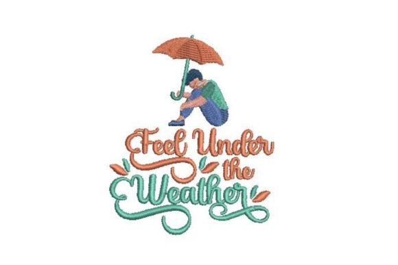 Feel Under the Weather